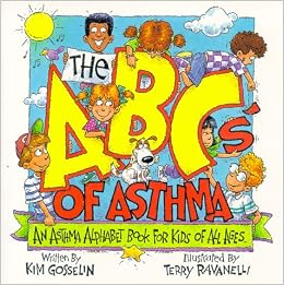 The ABCs of Asthma: An Asthma Alphabet Book for Kids of All Ages: Kim ...