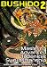 Bushido 2 Mastering Advanced Japanese Swordsmanship