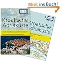 DuMont Reise-Taschenbuch Reisef�hrer Kroatische Adriak�ste