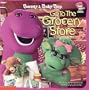 Barney and Baby Bop Go to the Grocery Store (Go To... (Barney))