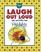 Laugh Out Loud: Jokes And Riddles From Highlights For Children