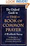 The Oxford Guide to The Book of Common Prayer: A Worldwide Survey