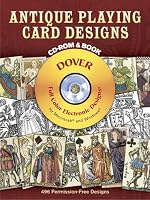 Antique Playing Card Designs CD-ROM and Book (Dover Electronic Clip Art)