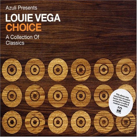 CD-Charts  Search : Choice: a Selection of Classics - Mixed By Louie Vega