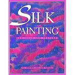 Silk Painting: New Ideas and Textures book cover