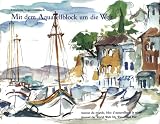 Mit dem Aquarellblock um die Welt
