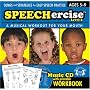 Speechercise Level 2: A Musical Workout for Your Mouth (ages 5-9)