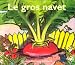 Le Gros Navet Le Gros Navet
