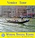 Books : VENICE CANALS & STREETS TOUR - A Self-guided Walking Tour - includes insider tips and photos of all locations - explore on your own - Like having a friend show you around! (Visual Travel Tours)
