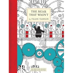 The Bear That Wasn't (New York Review Books Children's Collection) by Frank Tashlin