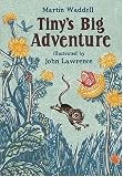 Tinys Big Adventure (Horn Book Fanfare List (Awards))