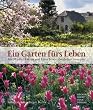 Ein Garten f�rs Leben, Sonderauflage, Broschur: Mit Manfred Lucenz und Klaus Bender durch das Gartenjahr