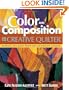 Color and Composition for the Creative Quilter: Improve Any Quilt with Easy-to-Follow Lessons