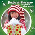 Jingle All the Way: Christmas Sing-Along CD - Only at Target