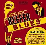 Reefer Blues: Vintage Songs About Marijuana
