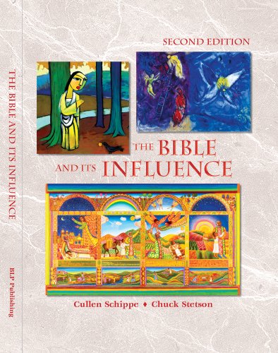 the bible and its influence student text second edition