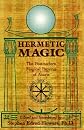 Hermetic Magic: The Postmodern Papyrus of Abaris
