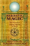 Hermetic Magic: The Postmodern Magical Papyrus of Abaris