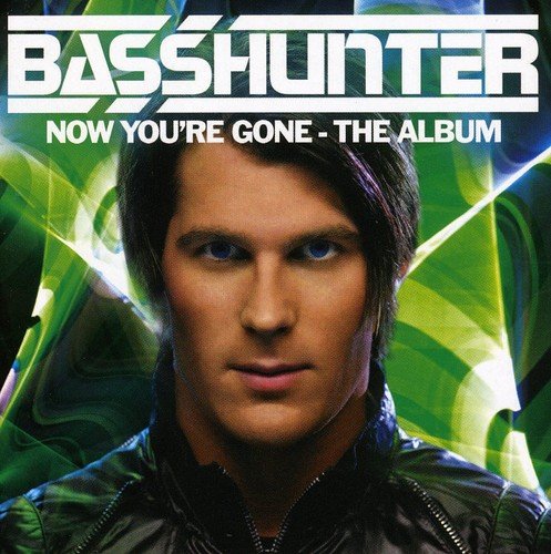 Basshunter - Now You