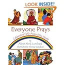 Everyone Prays: Celebrating Faith Around the World