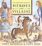 The Orchard book of heroes and villains