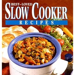 Best-Loved Slow Cooker Recipes
