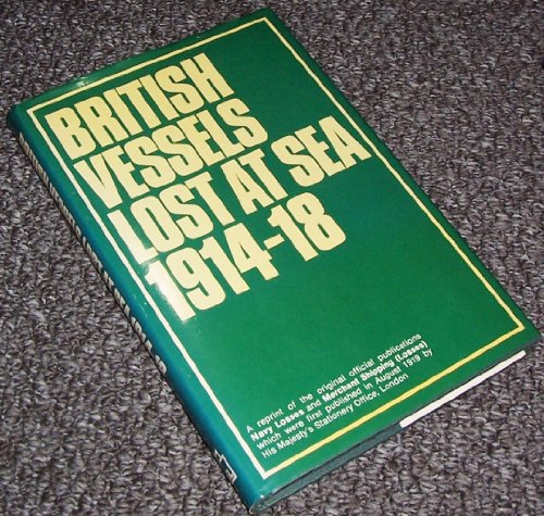 british vessels lost at sea 1914 18