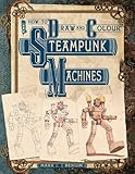 How to draw and colour steampunk machines