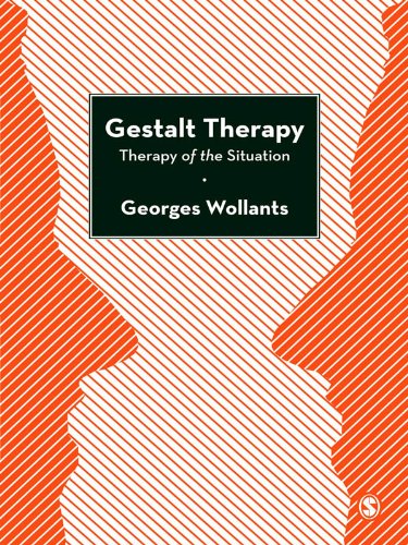 Gestalt Therapy: Therapy of the Situation