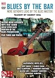 Blues by The Bar: More Authentic Licks by the Blues Masters