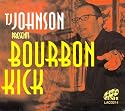 TJ Johnson Presents Bourbon Kick