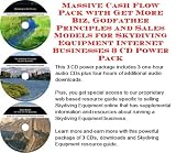 Massive Cash Flow Pack with Get More Biz, Godfather Principles and Sales Models for Skydiving Equipment Internet Businesses 3 CD Power Pack