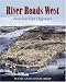 River Roads West: America's First Highways