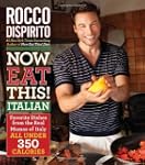 Now Eat This! Italian: Favorite Dishe...