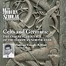 The Modern Scholar: Celts and Germans: The Enduring Heritage of the European Northlands