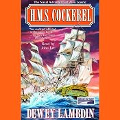 H.M.S. Cockerel | Dewey Lambdin