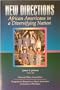 New Directions : African Americans in a Diversifying Nation (NPA report)