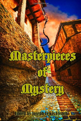Masterpieces of Mystery: Detective Stories (Timeless Classic Books)