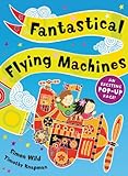 Fantastical flying machines