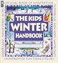 The Kids Winter Handbook (Family Fun)