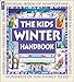 Kids Winter Handbook, The (Family Fun)