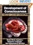 Development of Consciousness: Brain, Mind, Cognition, Memory, Language, Social Skills, Sex Differences & Emotion