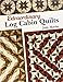 Extraordinary Log Cabin Quilts