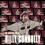 An Audience with Billy Connolly | [Billy Connolly]
