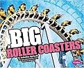 Big Roller Coasters (Pebble Plus) (Reinforced Hardcover)
