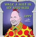 Zippy: Walk A Mile In My Muu-Muu (Zippy (Graphic Novels))