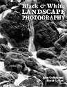 Black and White Landscape Photography