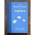 The Bedside Book Of Algebra