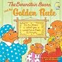 The Berenstain Bears and the Golden Rule (Berenstain Bears®)