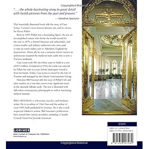 Casa Loma: Canada's Fairy-Tale Castle and Its Owner, Sir Henry Pellatt